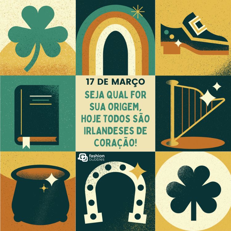 Montagem com desenhos de elementos do Dia de São Patrício, como trevo, harpa, pode e ouro, etc e frase: Seja qual for sua origem, hoje todos são irlandeses de coração!