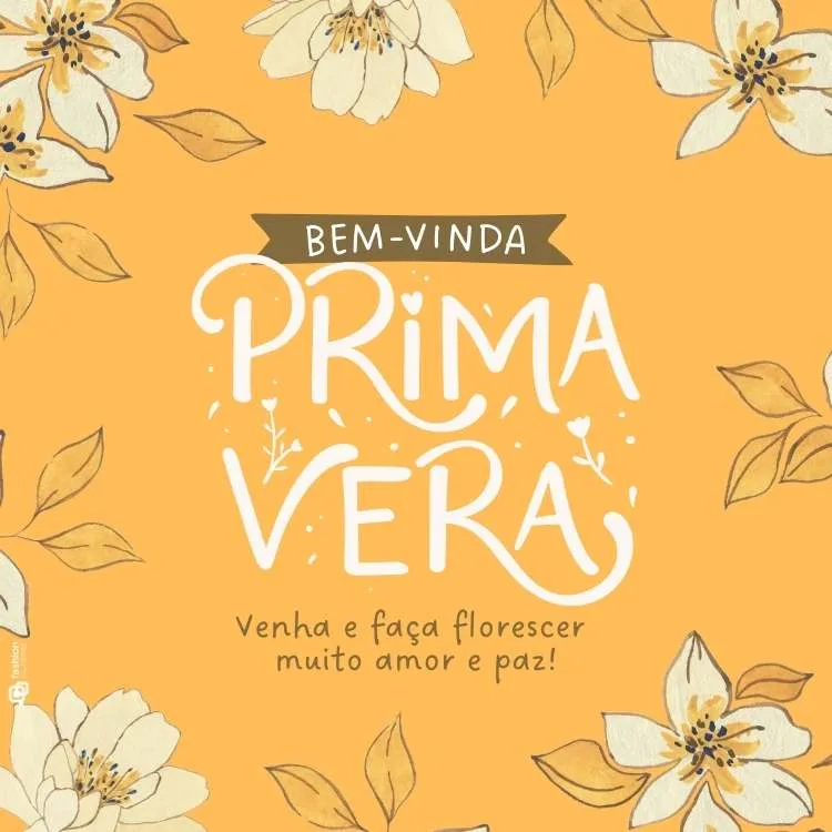 Frase sobre primavera escrita em fundo amarelo com desenho de flores