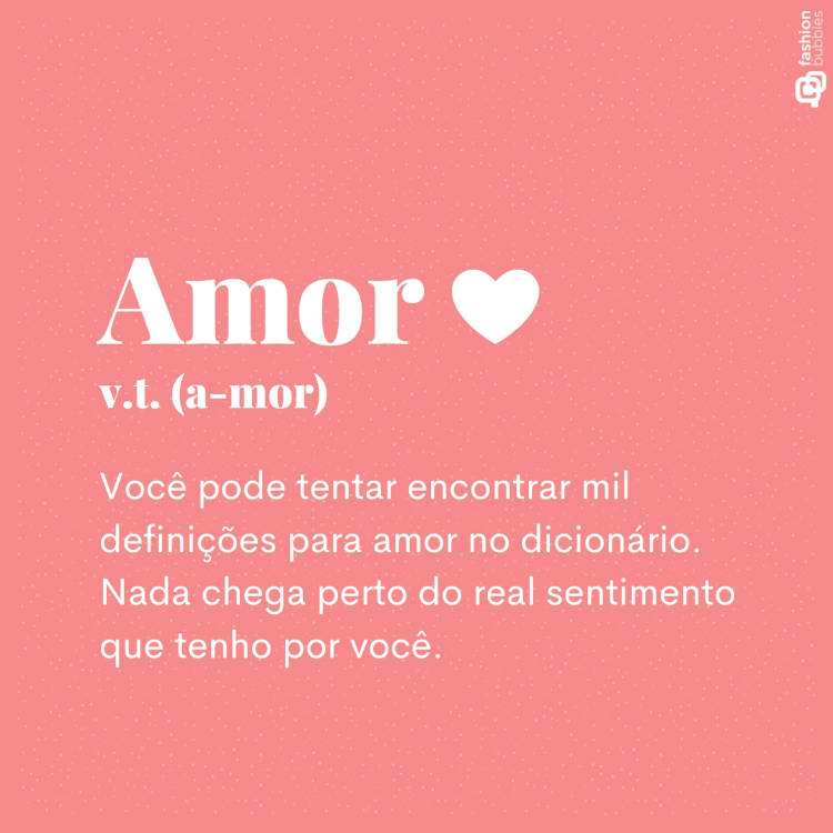 Ilustração de dicionário de amor "Você pode tentar encontrar mil definições para amor no dicionário. Nada chega perto do real sentimento que tenho por você."