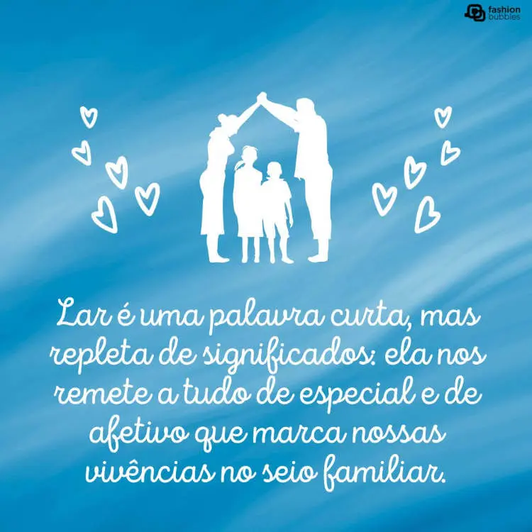Frases e orações sobre o lar