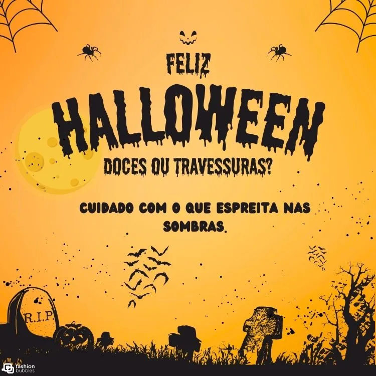 Cartão virtual de fundo laranja com desenhos de teias, aranhas, cemitério e frases "feliz halloween", "doces ou travessuras" e "Cuidado com o que espreita nas sombras."