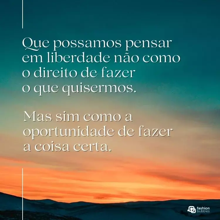 foto de pôr do sol com mensagem de liberdade para compartilhar nas redes sociais