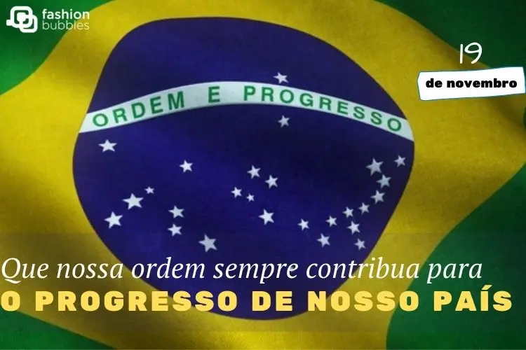 frase dia da bandeira, ordem e progresso