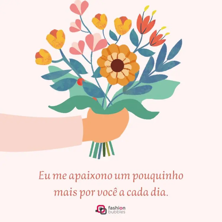 Cartão virtual de fundo claro com desenho de pessoa de pele clara segurando buquê de flores sortidas e frase "Eu me apaixono um pouquinho mais por você a cada dia."