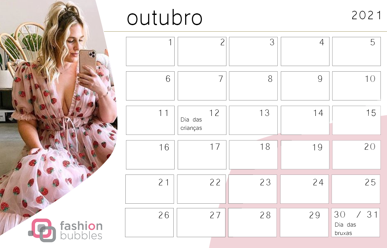 Calendário Fashionista 2021 - Outubro 