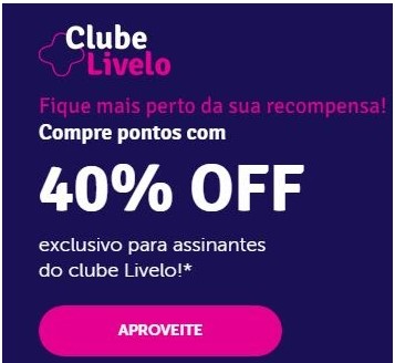 promoção da livelo - acumular milhas