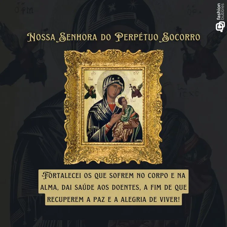 Imagem de Nossa Senhora do Perpétuo Socorro com Menino Jesus nos braços em um ícone tradicional, ladeada por anjos e cercada por moldura dourada elaborada. Fundo escuro com texto oracional pedindo saúde e paz aos aflitos.
