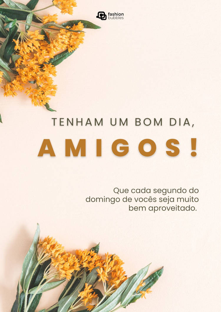 Frase para enviar para amigos com foto de flores amarelas