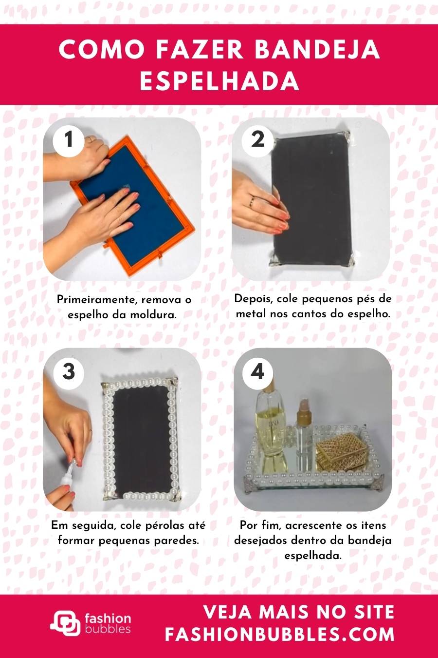 Como fazer bandeja espelhada.