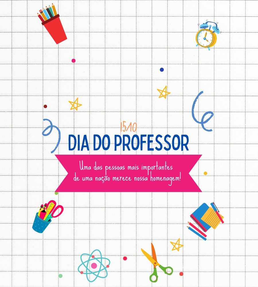 Cartão virtual de fundo bege pautado, com desenho de estrelas e materiais escolares, além de frase " Hoje celebramos àqueles que nos ensinam nas escolas, uma das pessoas mais importantes de uma nação. Eles merecem nossa homenagem!"
