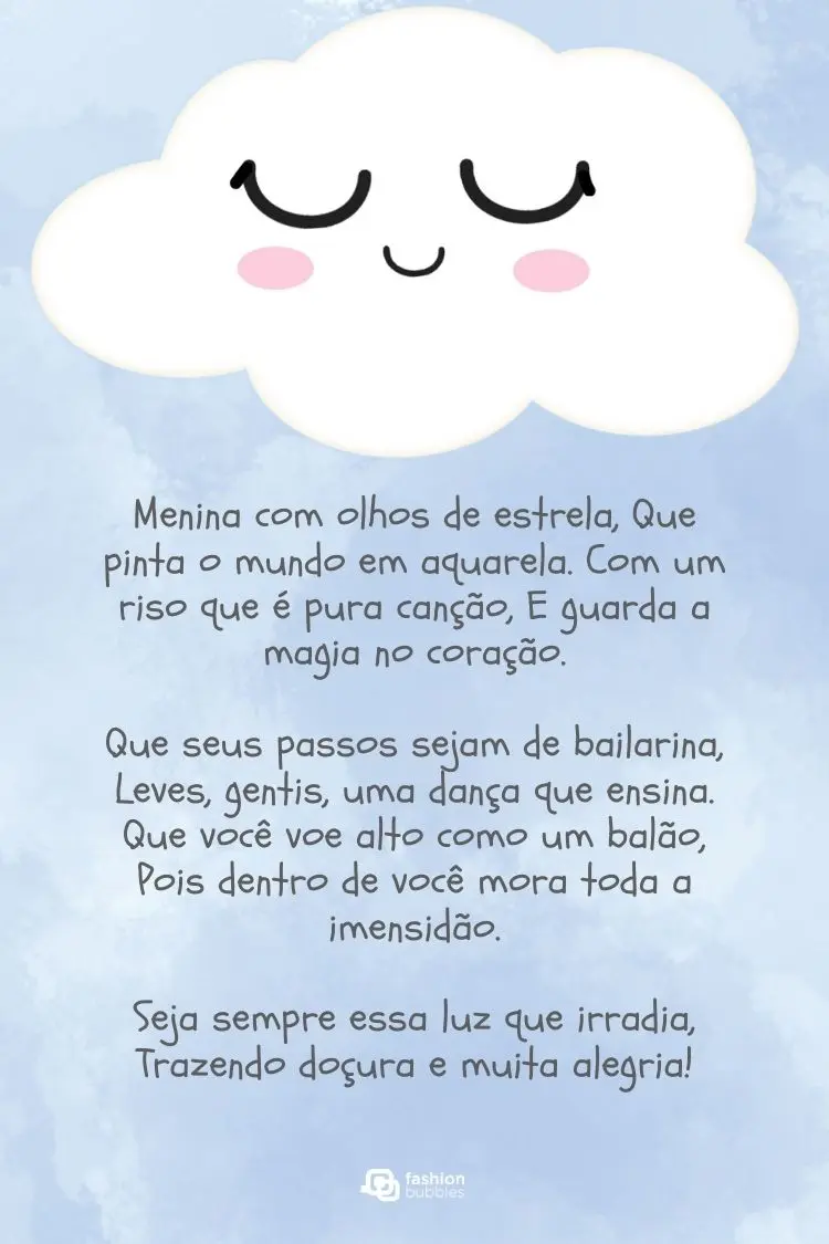 A imagem é um cartão com a ilustração de uma nuvem fofa com olhos fechados. Abaixo, há um poema em fonte manuscrita, com um fundo de nuvens e luz suave, celebrando a magia, alegria e pureza das meninas.
