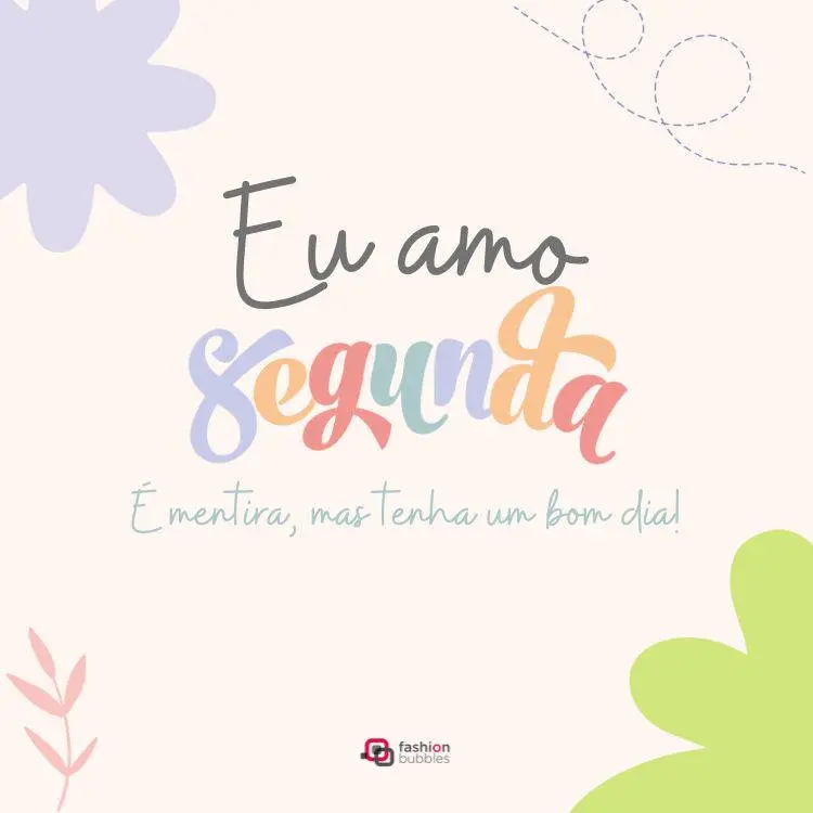 Eu amo segunda