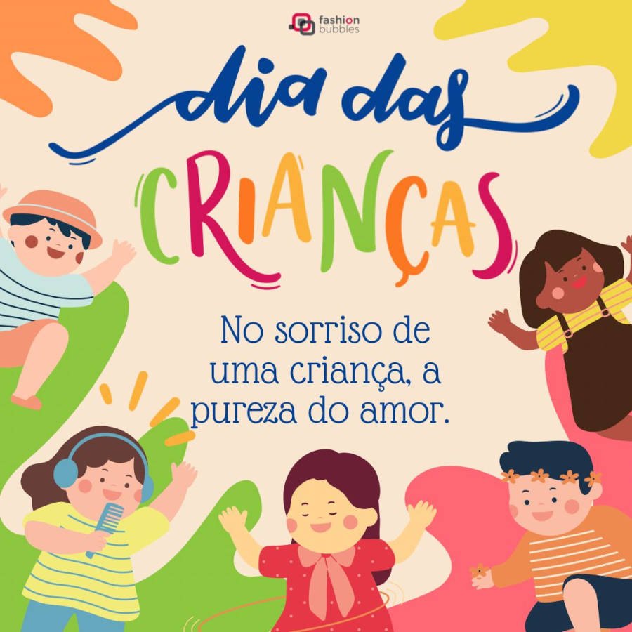 Cartão virtual colorido com desenhos de crianças felizes e frase "No sorriso de uma criança, a pureza do amor. Feliz Dia das Crianças!"