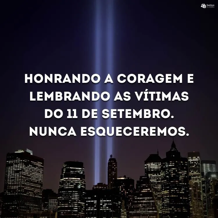 Frase escrita em fundo das luzes da torre gêmeas após o atentado de 11 de setembro