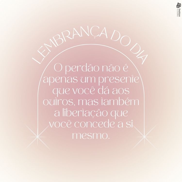 O perdão não é apenas um presente que você dá aos outros, mas também a libertação que você concede a si mesmo.