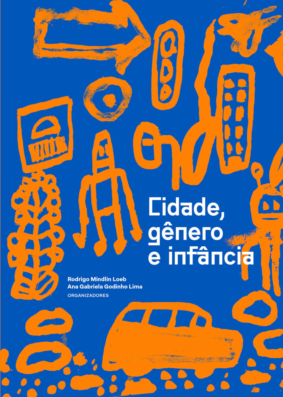 Cidade, gênero e infância, em São Paulo, de Romano Guerra Editora, Pistache Editorial e Instituto Brasiliana, por Rodrigo Mindlin Loeb e Ana Gabriela Godinho Lima (organizadores)