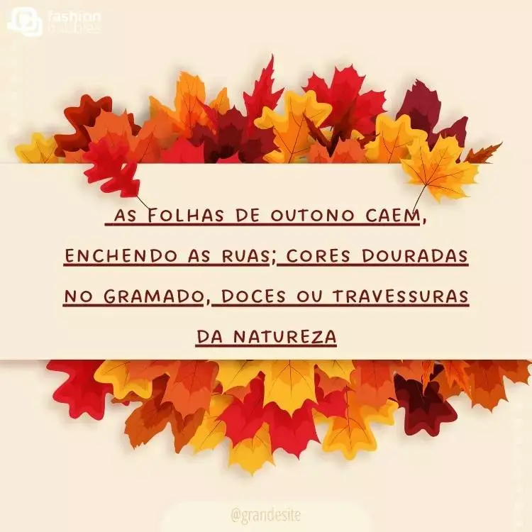 Card com fundo rosa claro, folhas alaranjadas e frase "As folhas de outono caem, enchendo as ruas; cores douradas no gramado, doces ou travessuras da natureza."