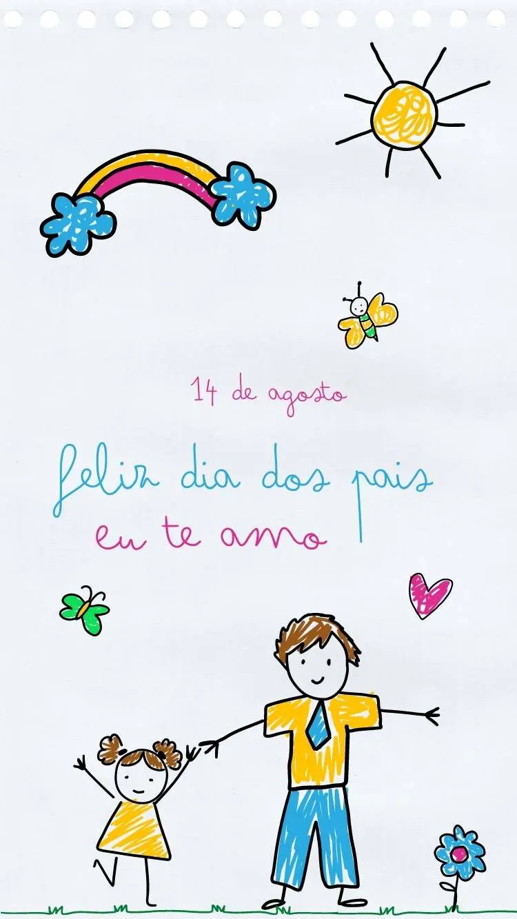 Cartão de fundo azul com desenho de pai e filha em stick, sol, arco-íris, borboleta e frase em letra de criança "14 de agosto feliz dia dos pais eu te amo"