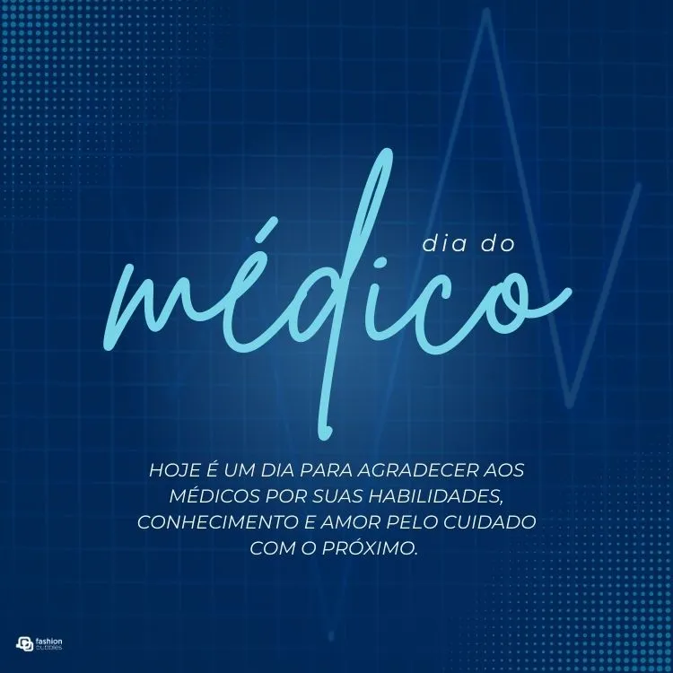 Hoje é um dia para agradecer aos médicos por suas habilidades, conhecimento e amor pelo cuidado com o próximo. Feliz Dia do Médico!