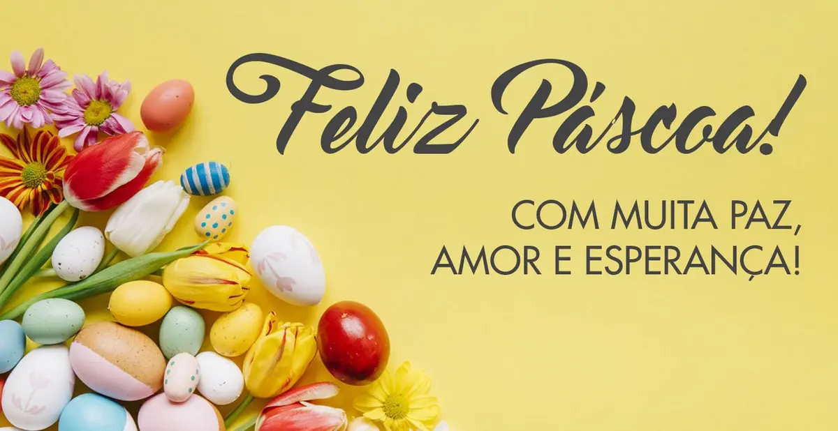 Cartão virtual de fundo verde com flores e ovos de Páscoa, além de frase "Feliz Páscoa! Com muita paz, amor e esperança!"