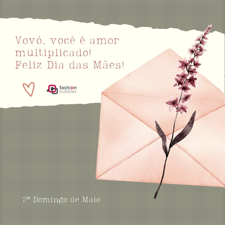 Card de fundo cinza com envelope rosa, flor e papel com frase: Vovó, você é amor multiplicado! Feliz Dia das Mães!