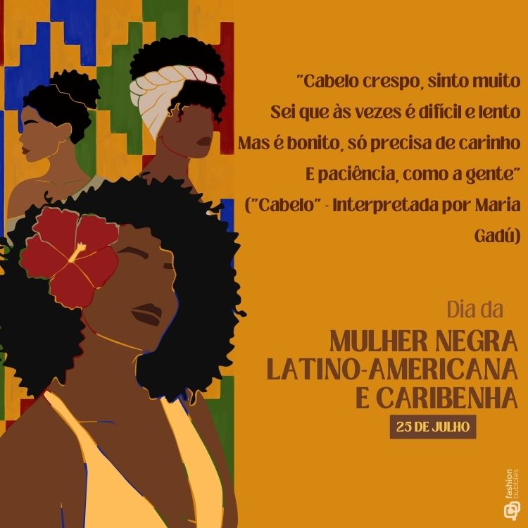 Cartão virtual de fundo amarelo com detalhes cooloridos, desenho de 3 mulheres de pele negra e frase "Cabelo crespo, sinto muito/Sei que às vezes é difícil e lento/Mas é bonito, só precisa de carinho/E paciência, como a gente" ("Cabelo" - Interpretada por Maria Gadú)