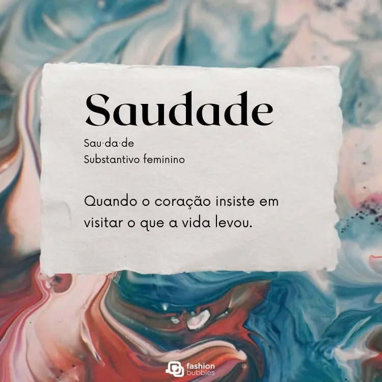 Frase de saudade escrita em formato de definição de dicionário