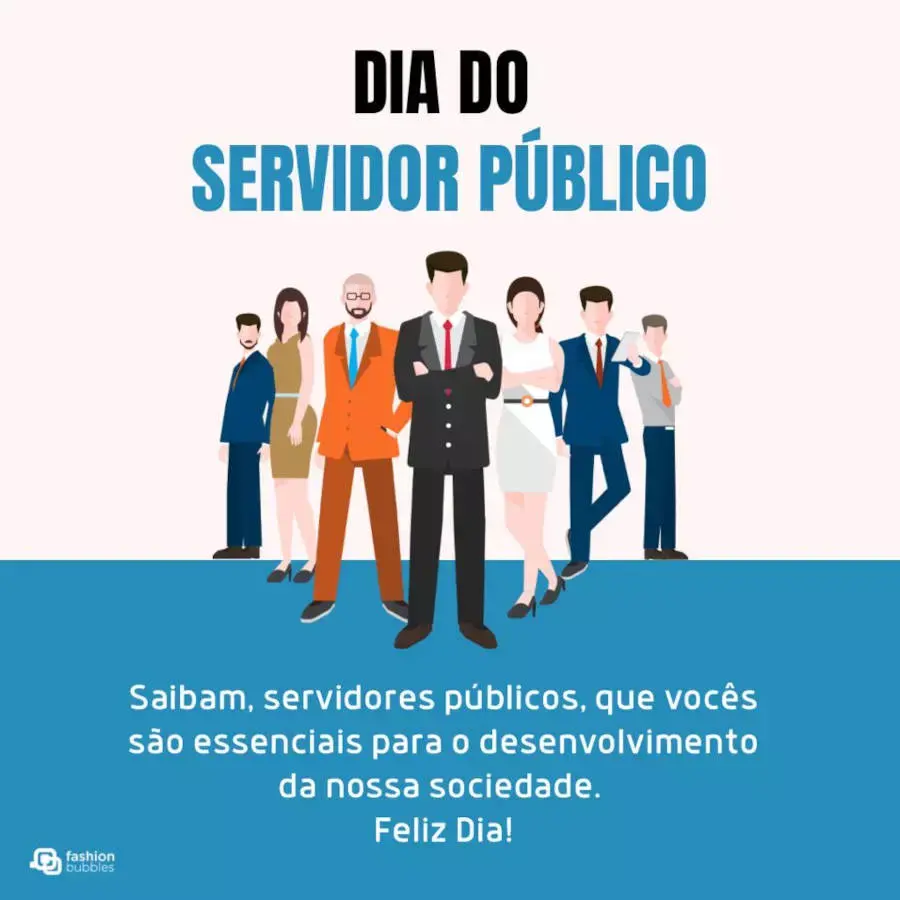 Cartão virtual de fundo bege e azul com desenho de funcionários públicos e frase "Saibam, servidores públicos, que vocês são essenciais para o desenvolvimento da nossa sociedade. Feliz Dia!"