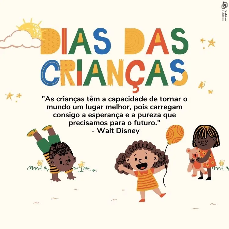 Cartão virtual de fundo bege com desenho de crianças brincando e frase "As crianças têm a capacidade de tornar o mundo um lugar melhor, pois carregam consigo a esperança e a pureza que precisamos para o futuro." - Walt Disney