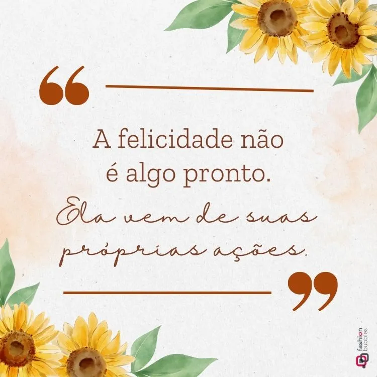 Frase para refletir escrita em fundo bege com desenhos de girassol