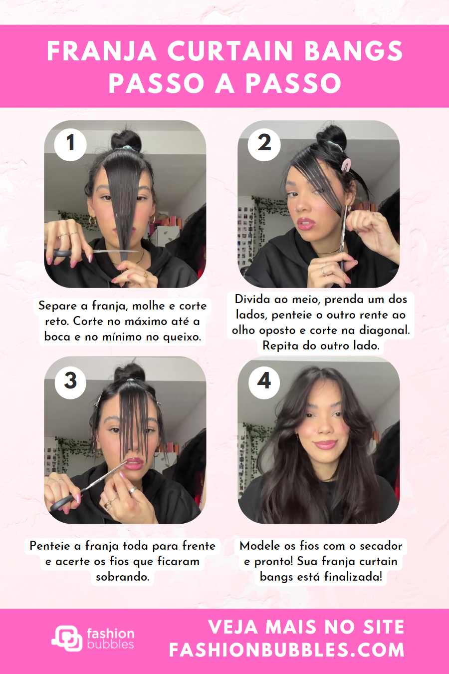 Tutorial com 4 passos de como fazer franja curtain bangs.