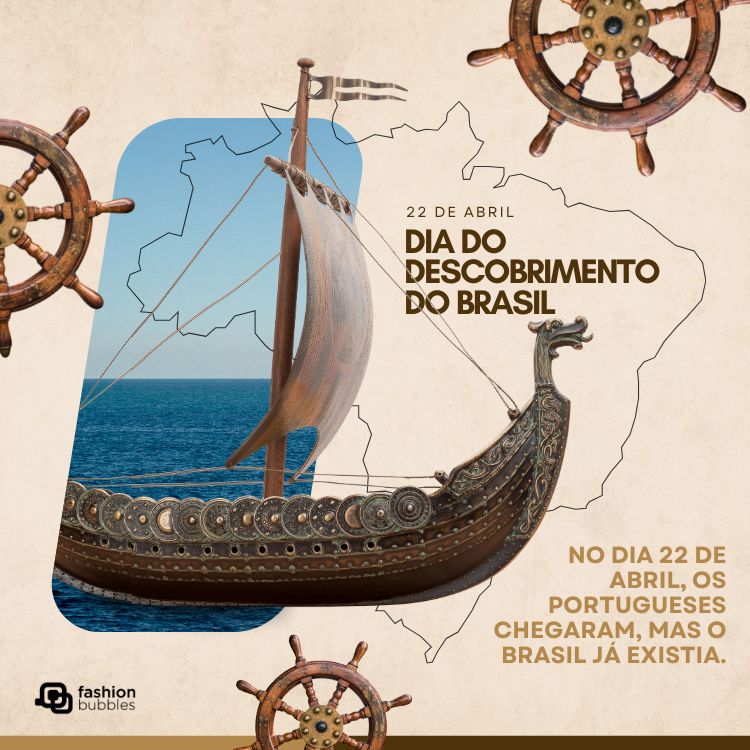 Card de fundo bege com mapa do Brasil, timão, foto de oceano e frase:  No dia 22 de abril, os portugueses chegaram, mas o Brasil já existia.