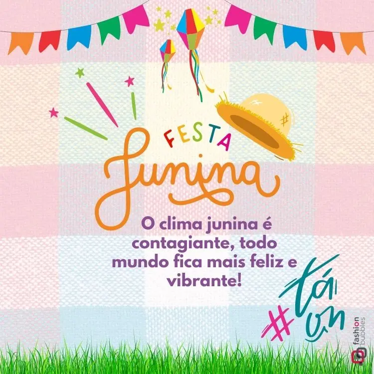 Cartão virtual de fundo xadrez em tons pastéis, desenho de balão, bandeirinhas e frase "O clima junina é contagiante, todo mundo fica mais feliz e vibrante!"
