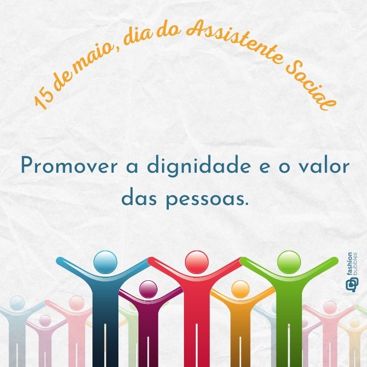 Fundo cinza com vetores coloridos de pessoas  e frase sobre o Dia do Assistente Social