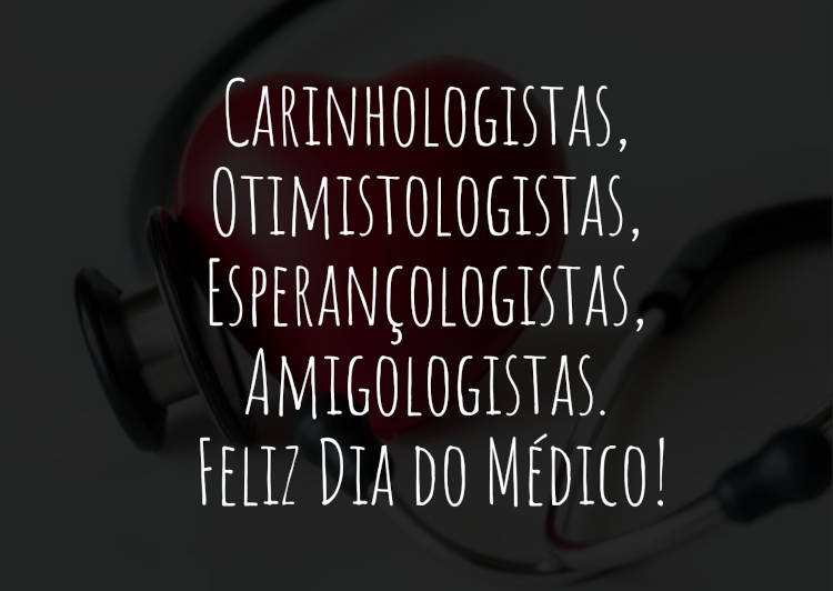 Frase de dia do médico carinhosa
