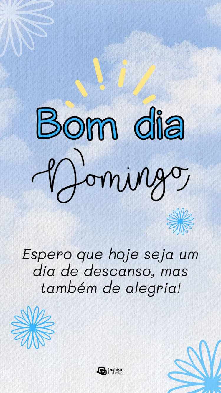 Mensagem de bom dia no domingo escrita sobre fundo de nuvens e com ilustrações de flores azuis