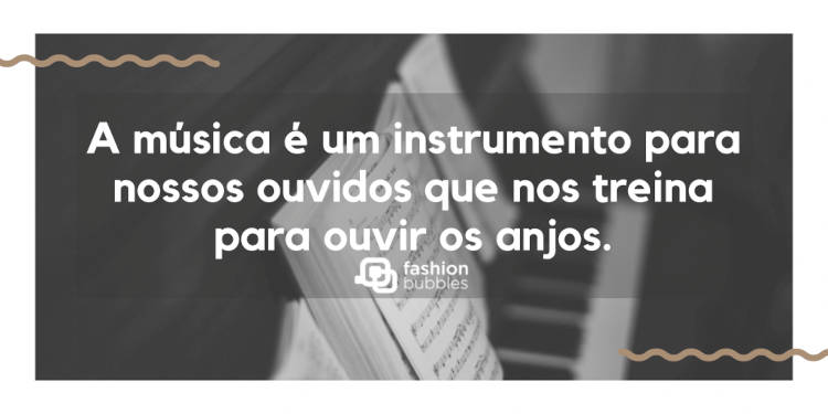 A música nos treina para ouvir os anjos