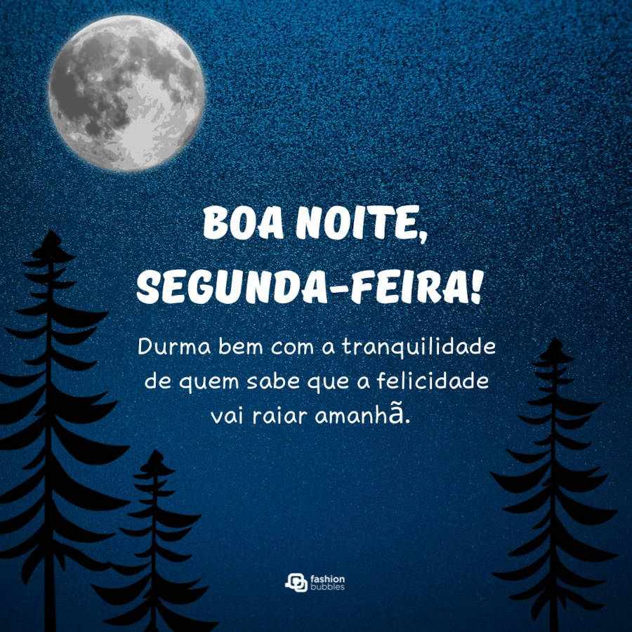 Imagem com frase de "boa noite segunda-feira" com sombra de árvores e lua cheia