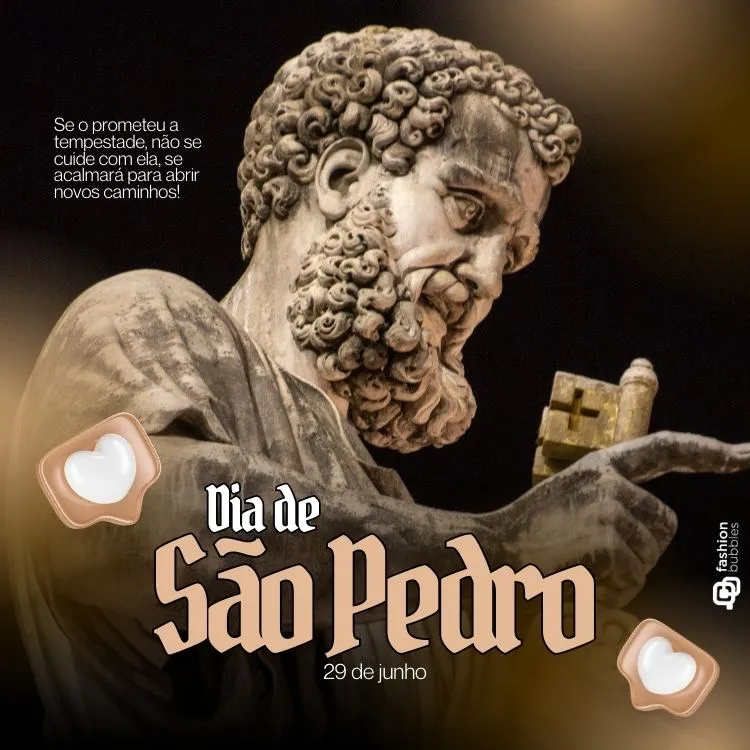 A imagem destaca a estátua de São Pedro segurando uma chave dourada, representando seu papel espiritual. Inclui a frase motivacional: "Se o prometeu a tempestade, não se cuide com ela, se acalmará para abrir novos caminhos!" e "Dia de São Pedro – 29 de junho".