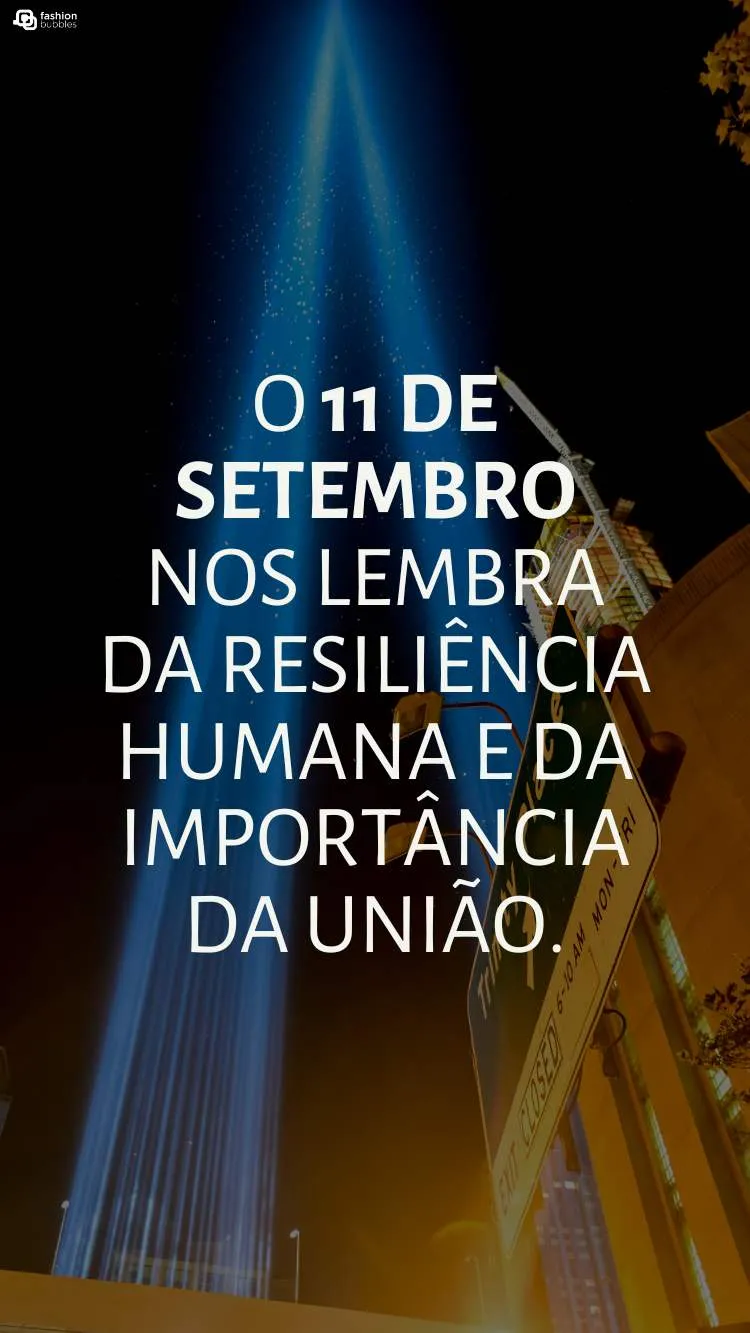 Frase escrita em fundo das luzes da torre gêmeas após o atentado de 11 de setembro