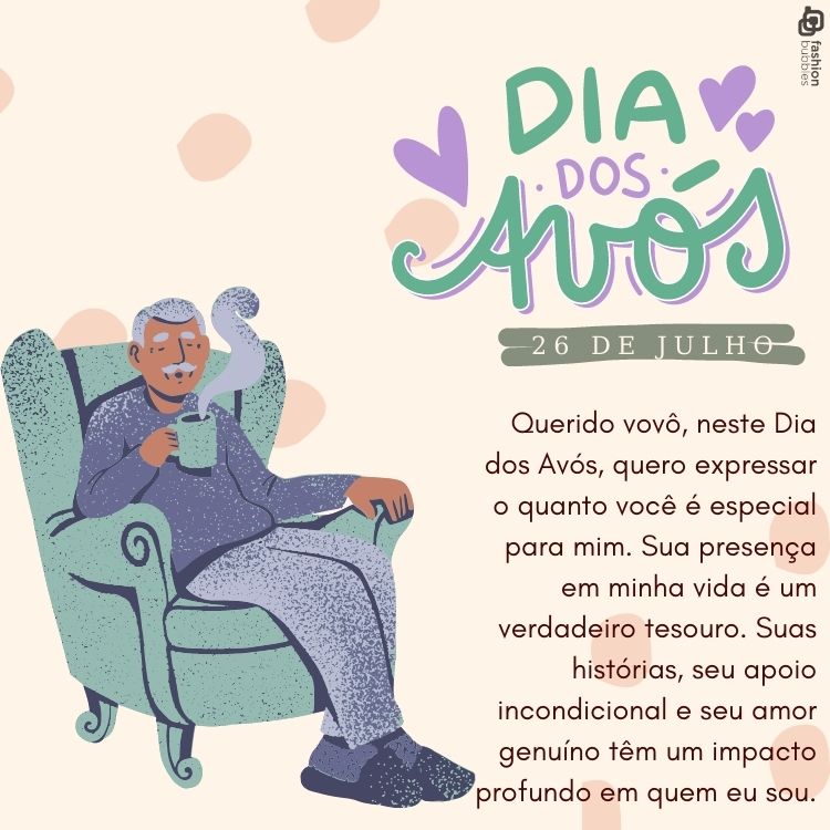 Querido vovô, neste Dia dos Avós, quero expressar o quanto você é especial para mim. Sua presença em minha vida é um verdadeiro tesouro. Suas histórias, seu apoio incondicional e seu amor genuíno têm um impacto profundo em quem eu sou.
