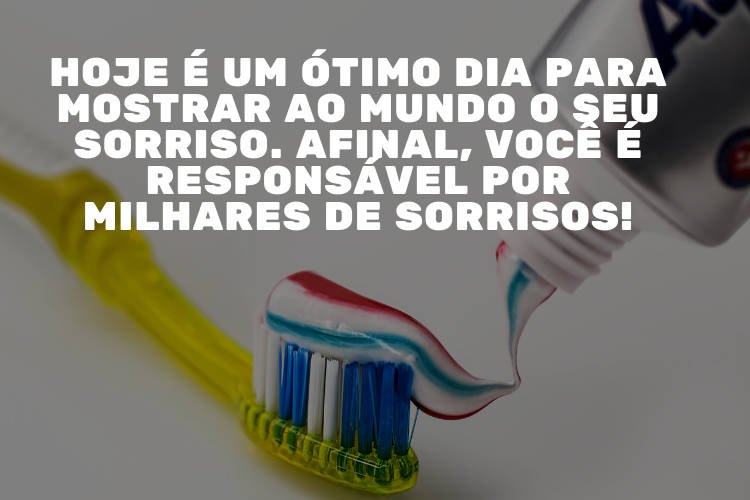 Frase dia do dentista instagram 