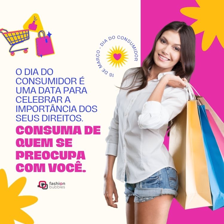 Cartão virtual de fundo bege e rosa com desenho de mulher de pele clara com sacolas, desenho de carrinho e frase: O Dia do Consumidor é uma data para celebrar a importância dos seus direitos. Consuma de quem se preocupa com você.