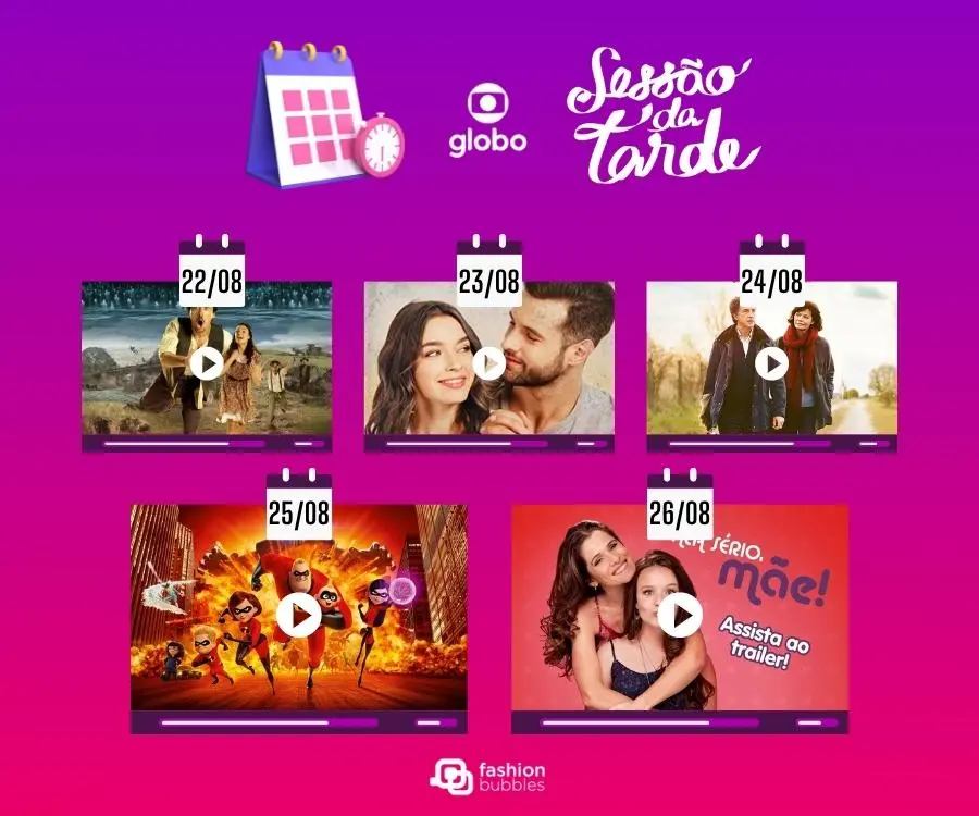 Cronograma com os filmes da semana 22 a 26 de agosto. 