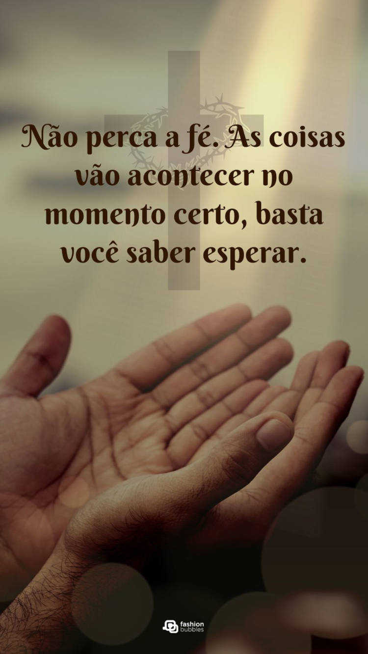 Mensagem sobre não perder a fé