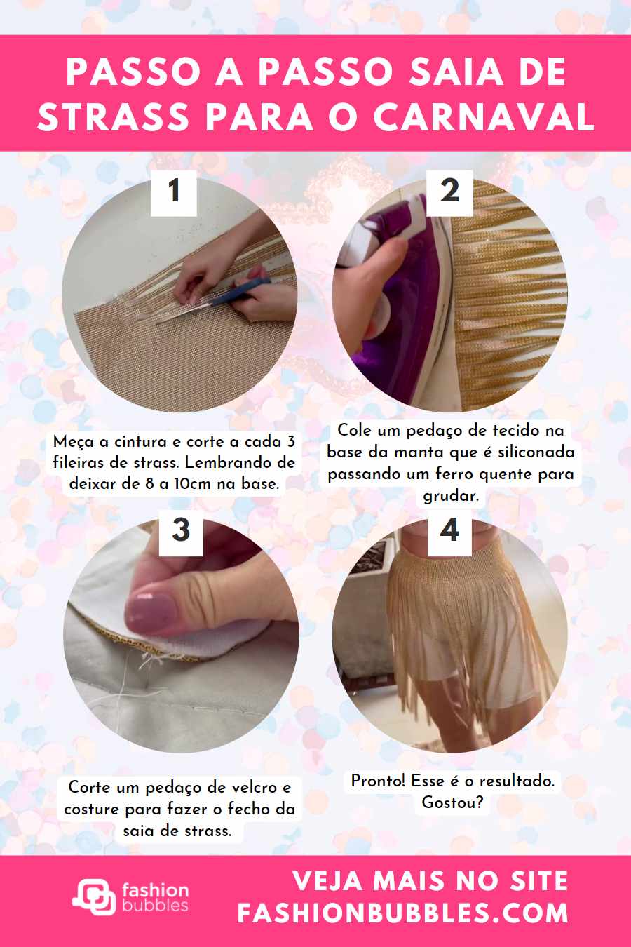 Montagem com tutorial de como fazer saia de strass para o Carnaval.