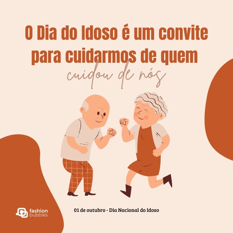 Card de fundo bege e marrom com desenho de dois idosos e frase: O Dia do Idoso é um convite para cuidarmos de quem cuidou de nós.
