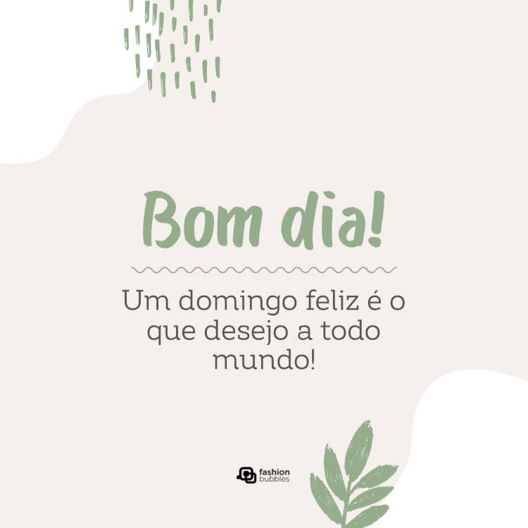 Cartão virtual em tons de cinza e verde desejando um bom dia a todos