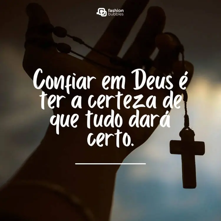 Frase sobre confiar em Deus