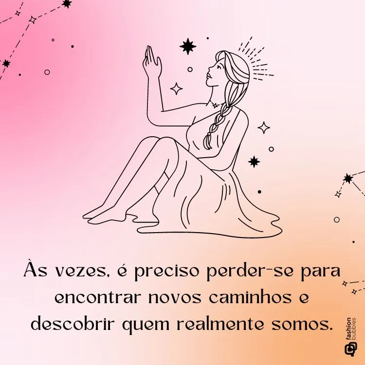 Frase para refletir escrita em desenho de mulher com estrelas em fundo rosado